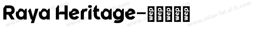 Raya Heritage字体转换